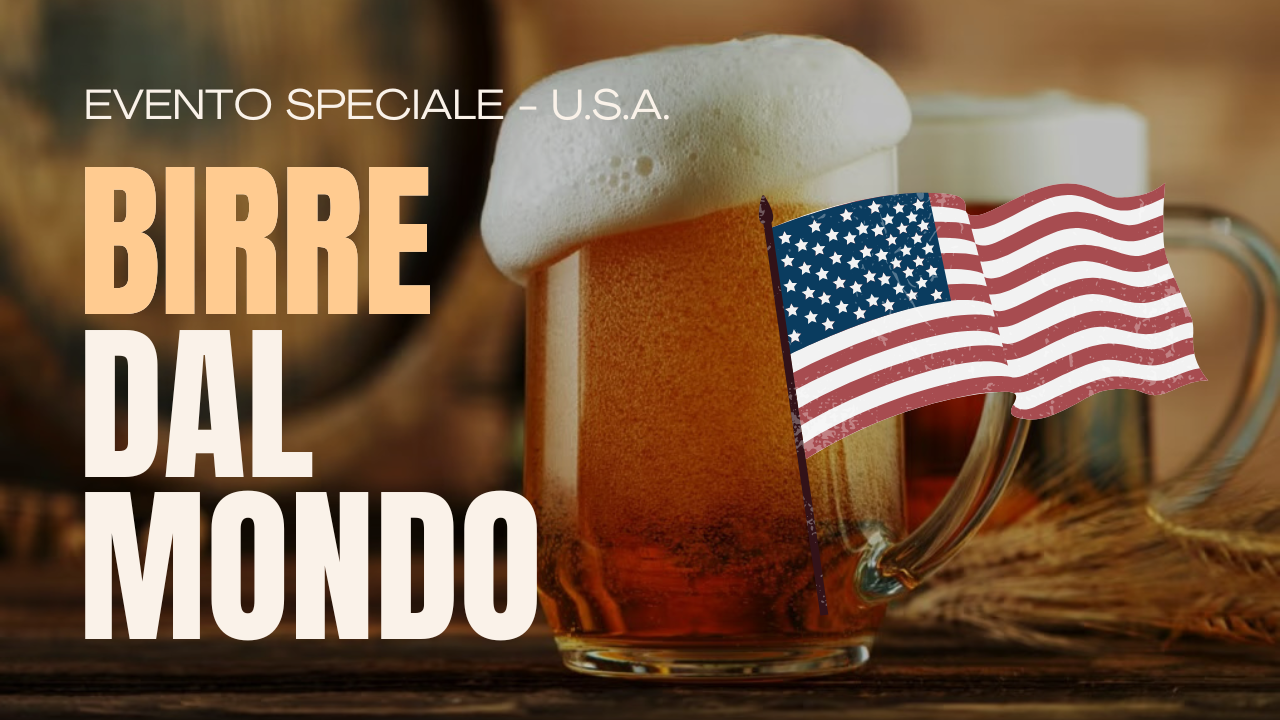 Speciale evento: Birre dal mondo U.S.A.
